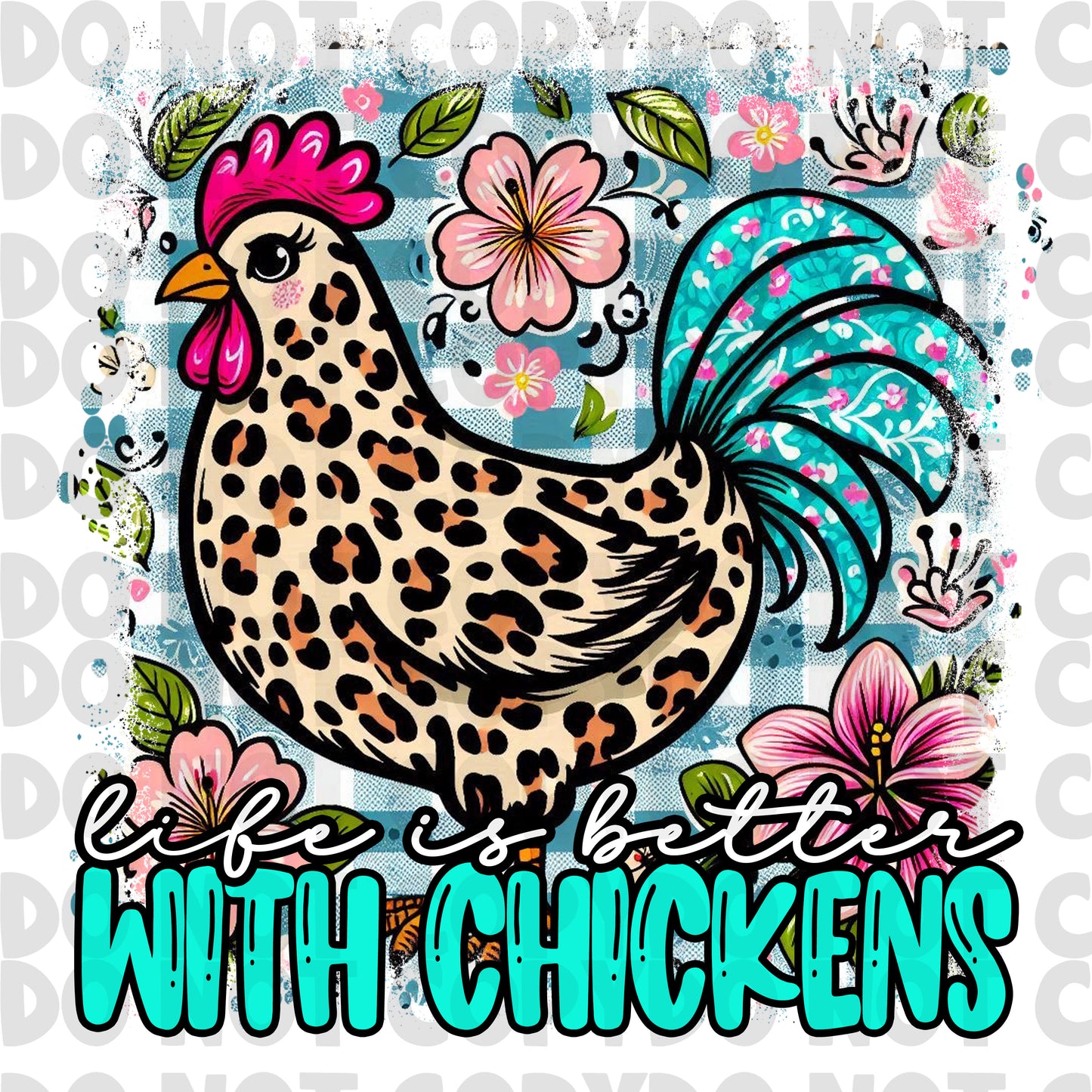 Life is Better with Chicken PNG Sublimation Download