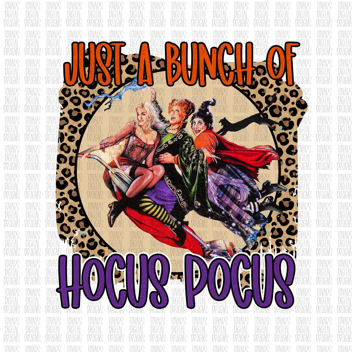 Just a bunch of hocus pocus png sublimation digital download