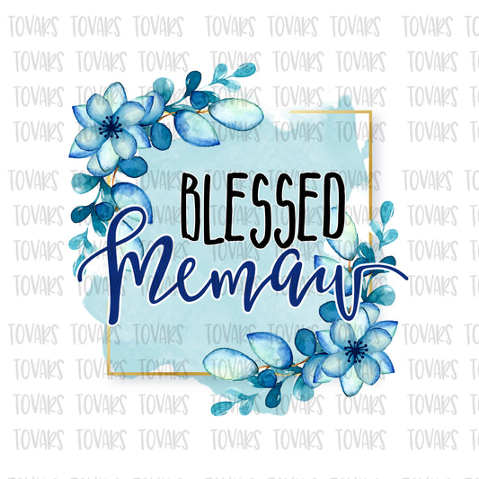 Blessed memaw Sublimation png file, memaw Sublimation Download, memaw PNG File Instant Download blessed memaw design png memaw floral