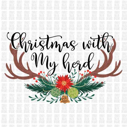 Christmas with my herd, png download, christmas sublimation design, christmas antler design, christmas sublimation png, antler design
