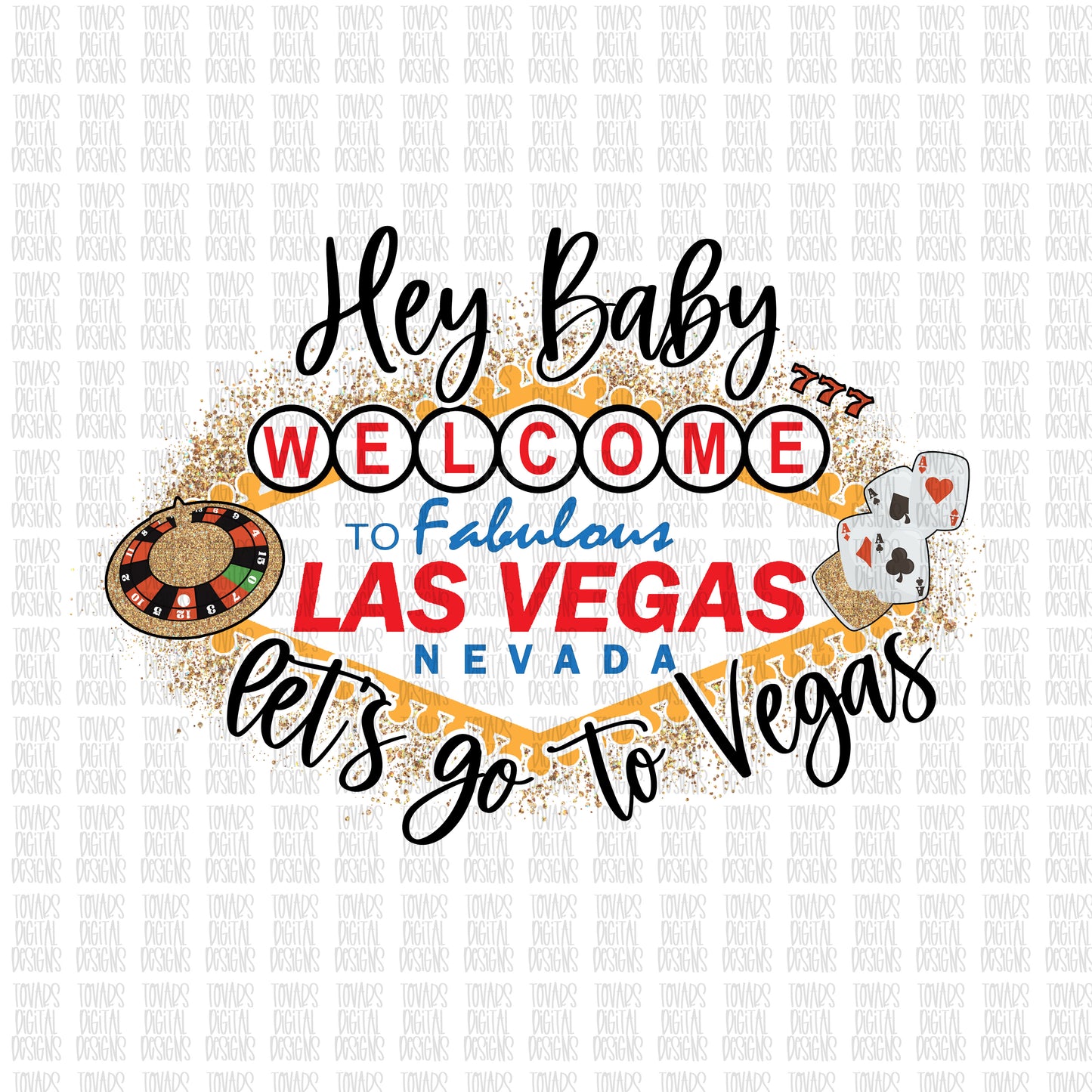 Hey Baby let's go to Vegas Sublimation design, Vegas Sublimation png instant download, Vegas vacation design, Vegas trip design png file