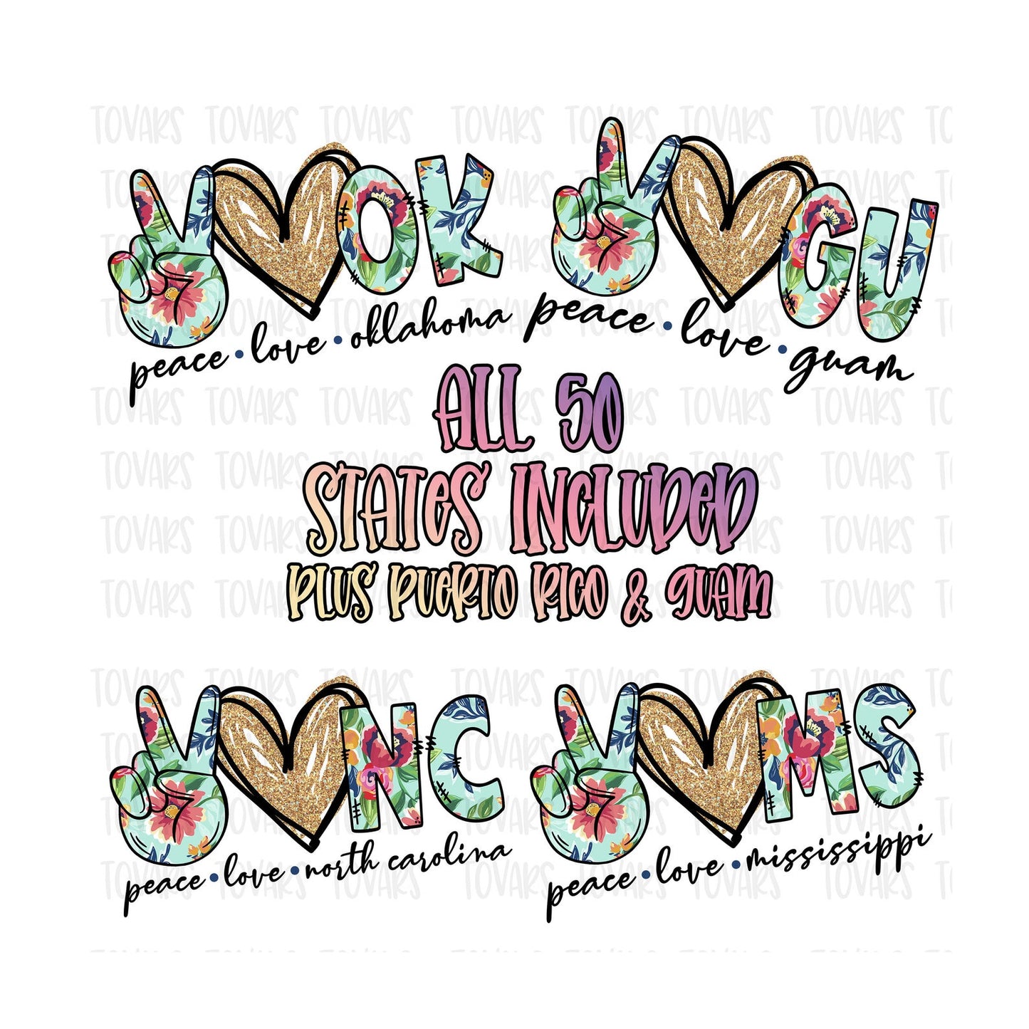 Peace love States all 52 states included plus Puerto Rico and Guam Sublimation Png Digital Download, Includes txt file with dropbox link
