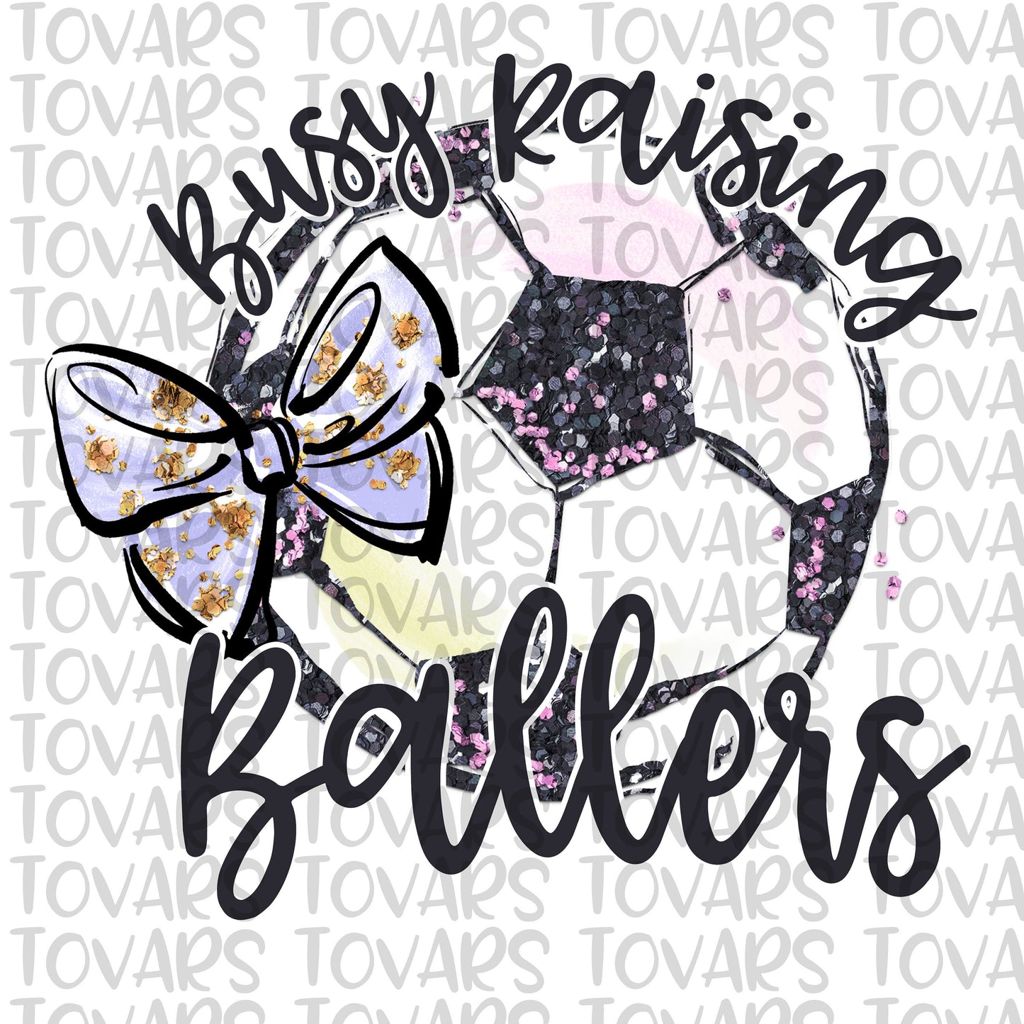 Busy Raising Ballers Sublimation Download Soccer Mom PNG Instant Download Sublimation Download Clipart Soccer instant download