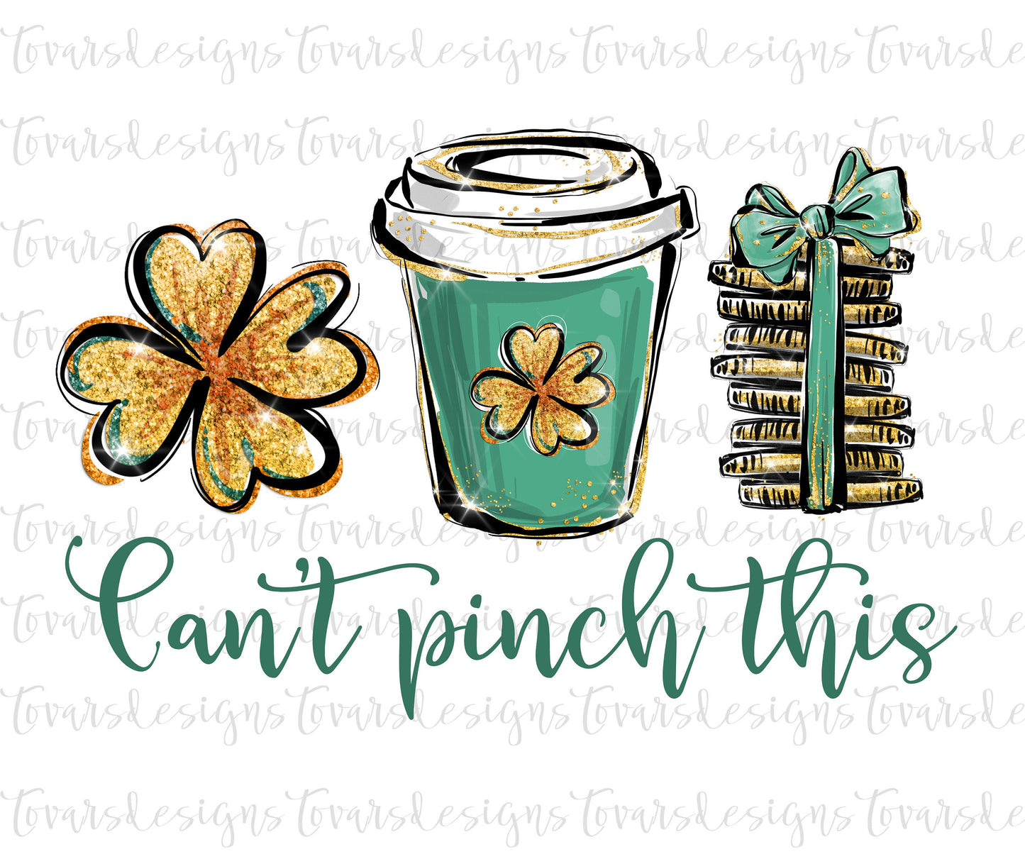 Can't Pinch This Saint Patricks Day Sublimation Png Digital Download, St Pattys Day Png, Four Leaf Clover PNG, St Paddys Day Digital png