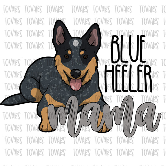 Blue Heeler Mama Sublimation Download, Blue Heeler PNG File Instant Download Sublimation Download, Blue Heeler Mama Design, Blue Heeler dog