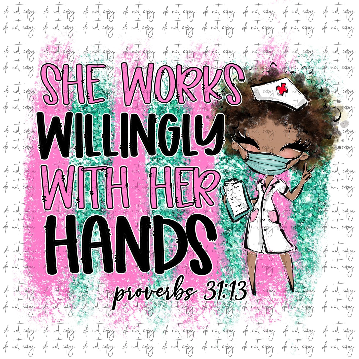BUNDLE She works willingly with her hands proverbs 31 13 nurse Sublimation Download medical assistant CNA PNG Instant Download nurse 4 files