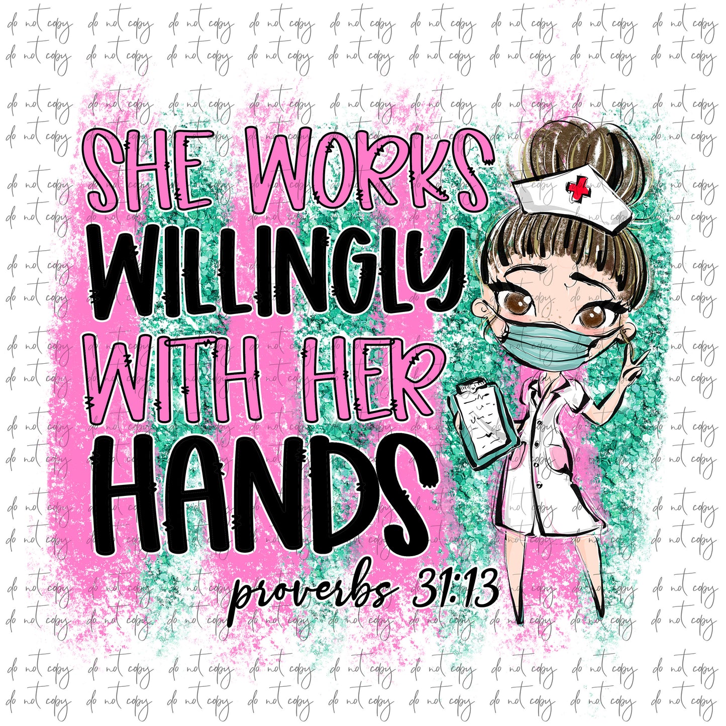 BUNDLE She works willingly with her hands proverbs 31 13 nurse Sublimation Download medical assistant CNA PNG Instant Download nurse 4 files