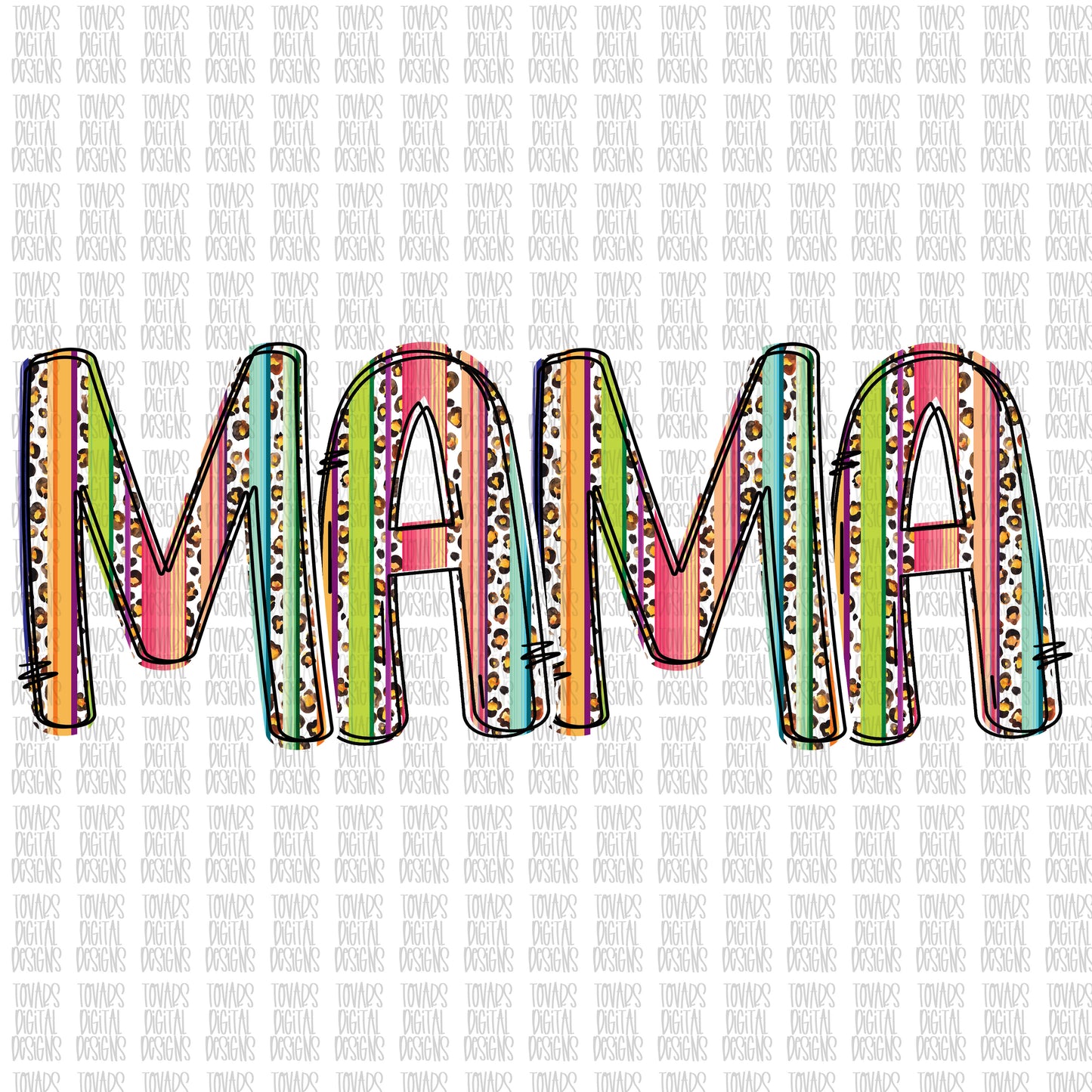 Mama Leopard serape print Sublimation Download, Mama leopard serape PNG File Instant Download, Mama leopard serape Sublimation png Mama