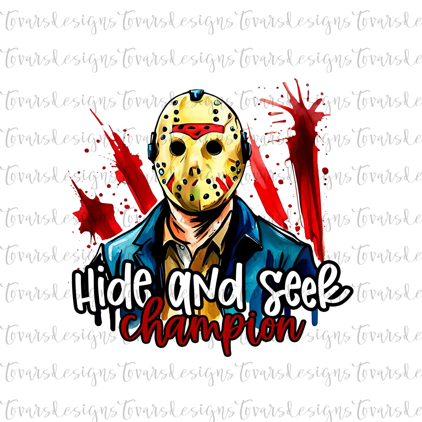 Hide and Seek Champion, Funny Horror Theme Sublimation, Jason Friday the 13th design, Halloween PNG, Instant Download