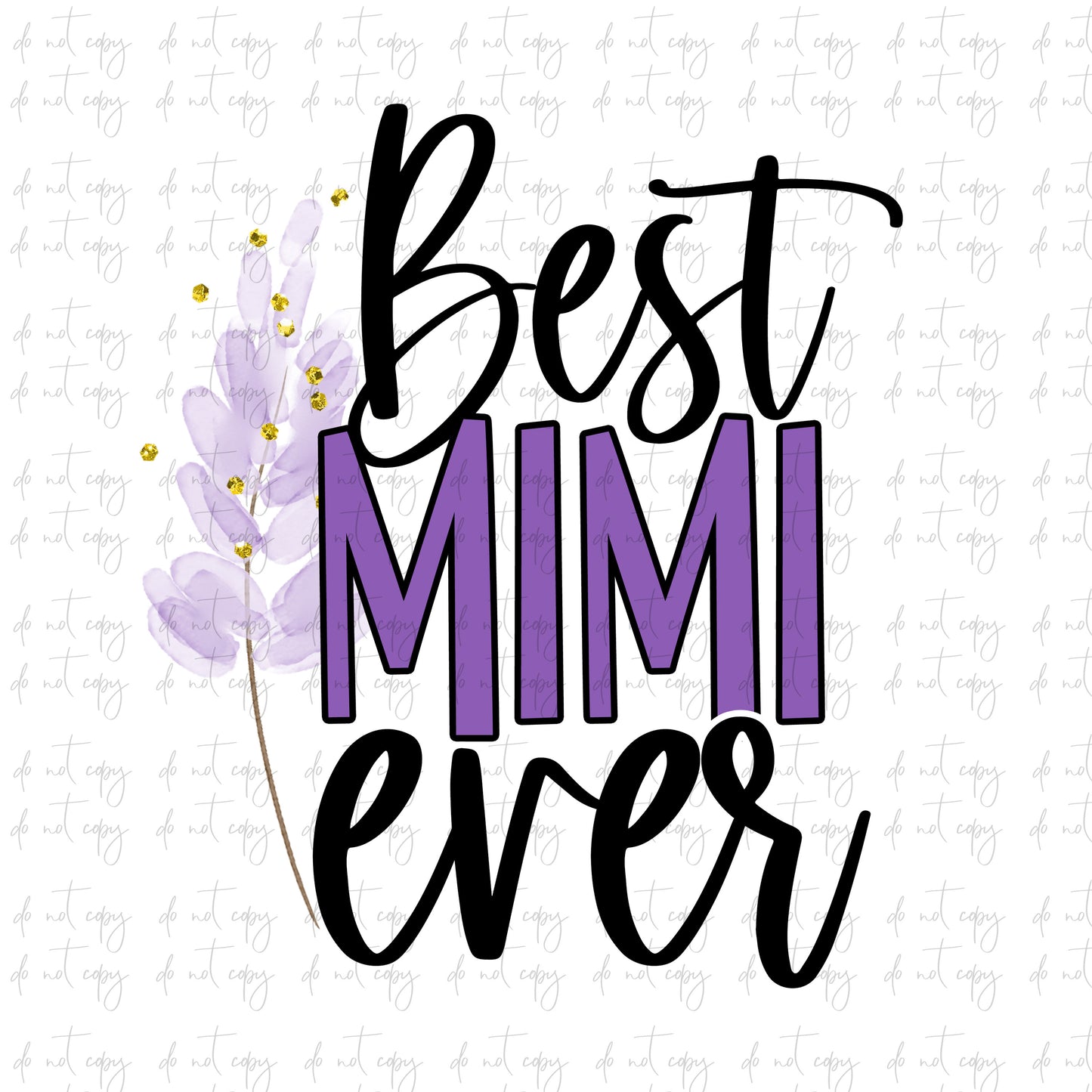 Best mimi Ever Sublimation png file, Best mimi Ever Sublimation Download, Best m mimi Ever PNG File Instant Download purple