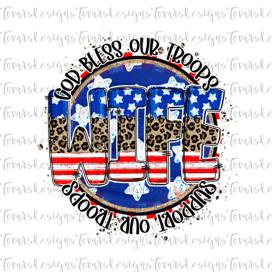 God Bless our Troops Support Our Wife USA Png Design, Support our troops design, military sublimation design, Wife military