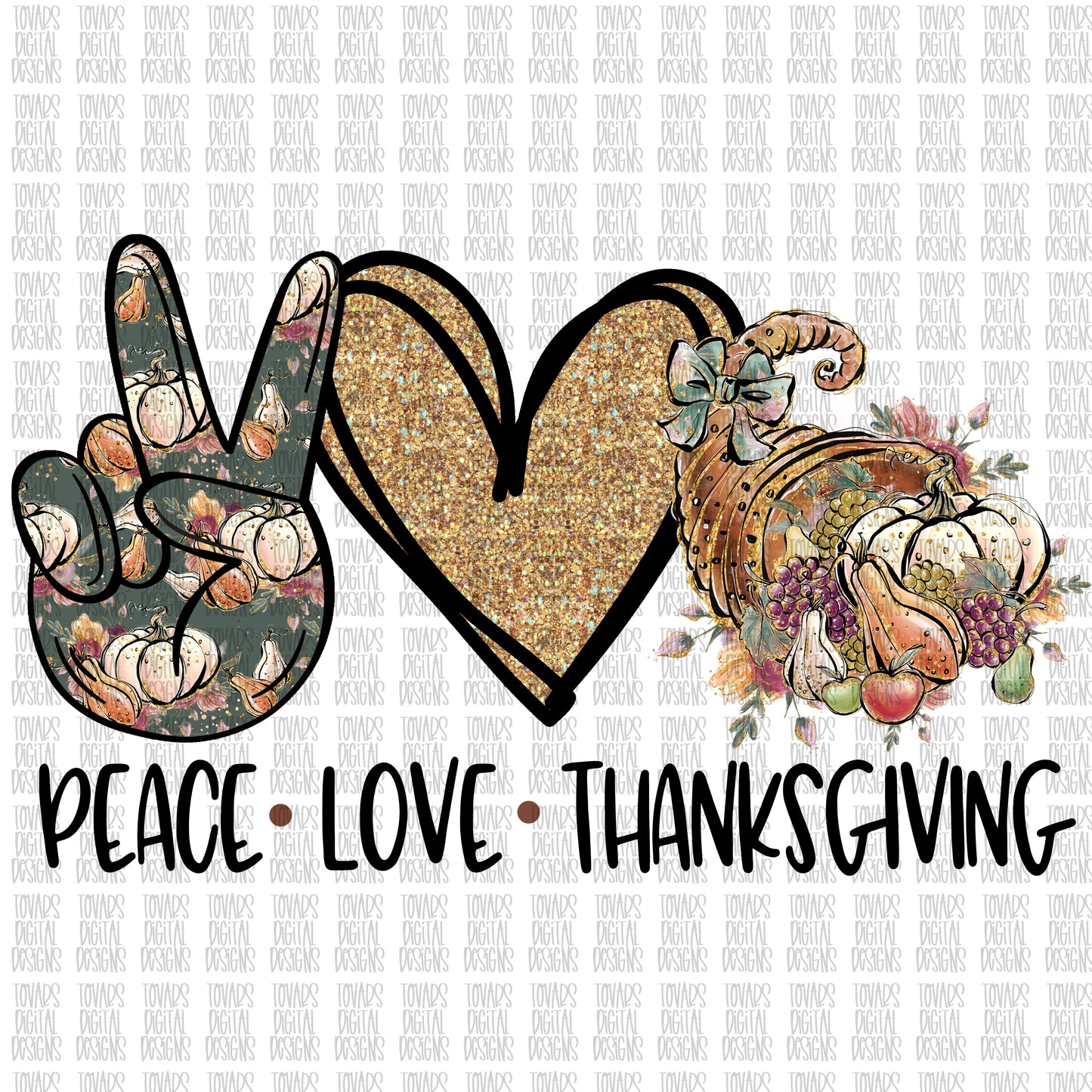 PEACE LOVE THANKSGIVING png file turkey