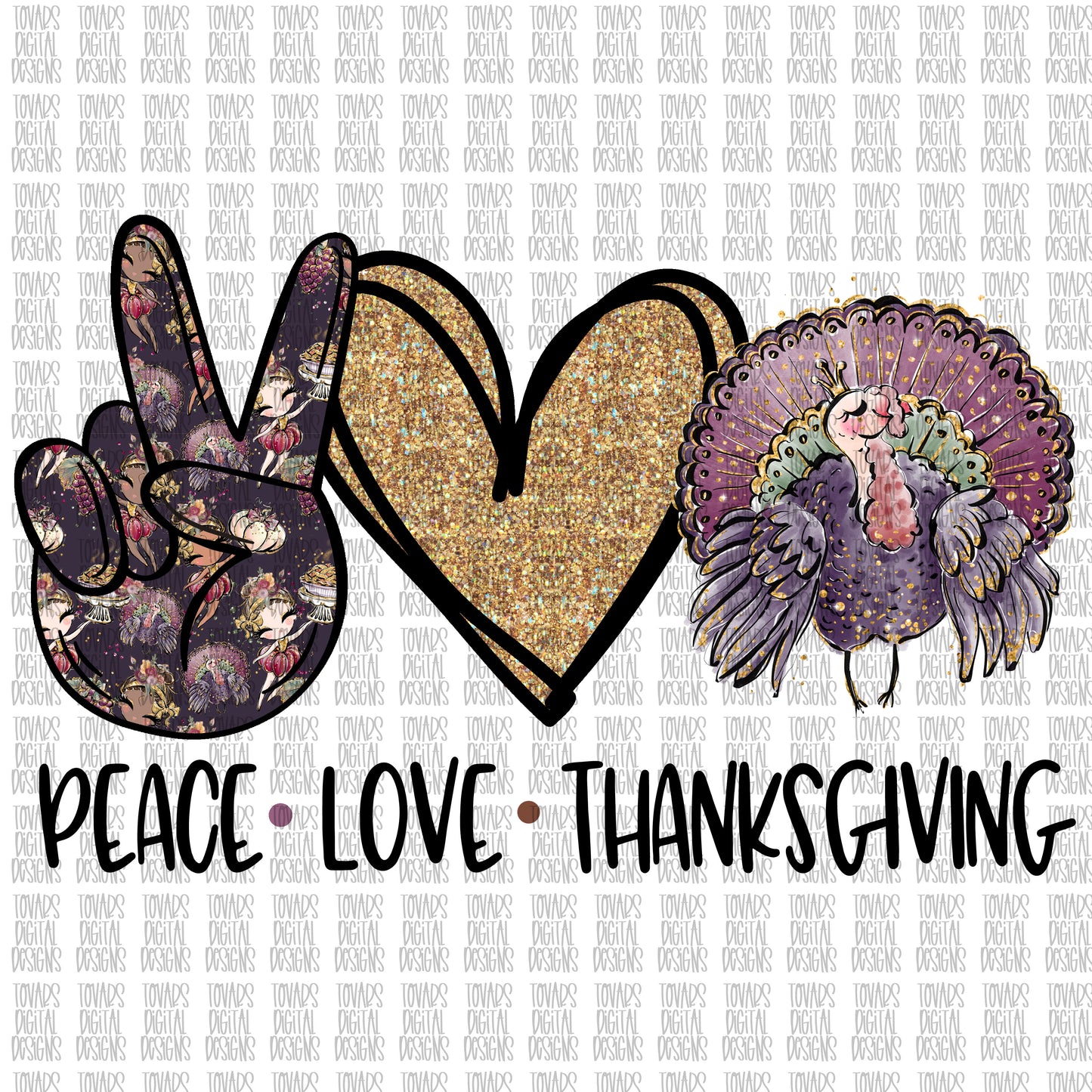 PEACE LOVE THANKSGIVING png file turkey day