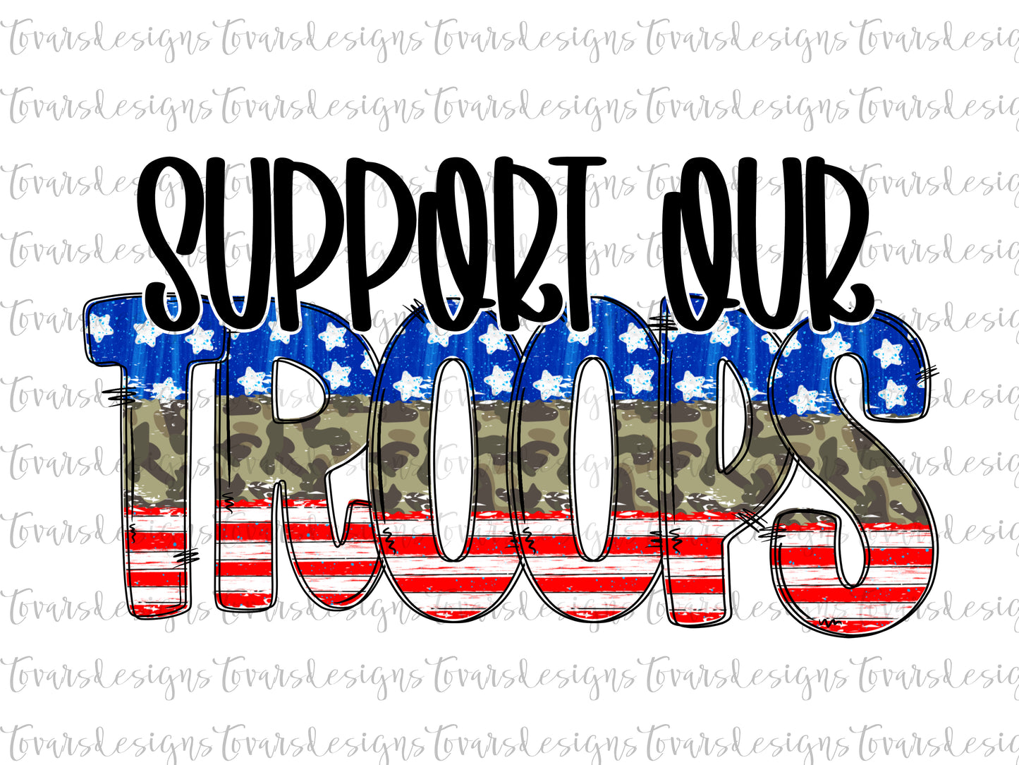 Support Our Troops Png Design, Support our troops design, military sublimation design, USA military, support our troops png