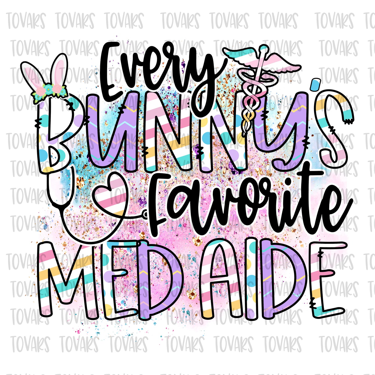 Every Bunny's Favorite med aid Sublimation Download, Easter med aide PNG, Instant Download med aid Bunny sublimation, med aid design