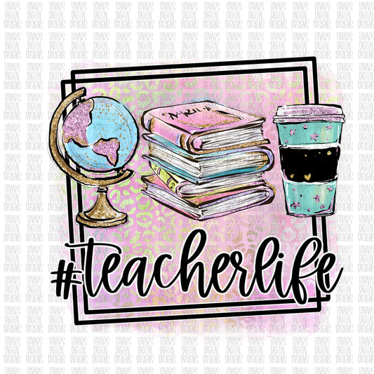Hashtag Teacher Life #Teacherlife Sublimation Download, Teacher Life PNG, Instant Download, Teacher leopard pastel PNG back to school design