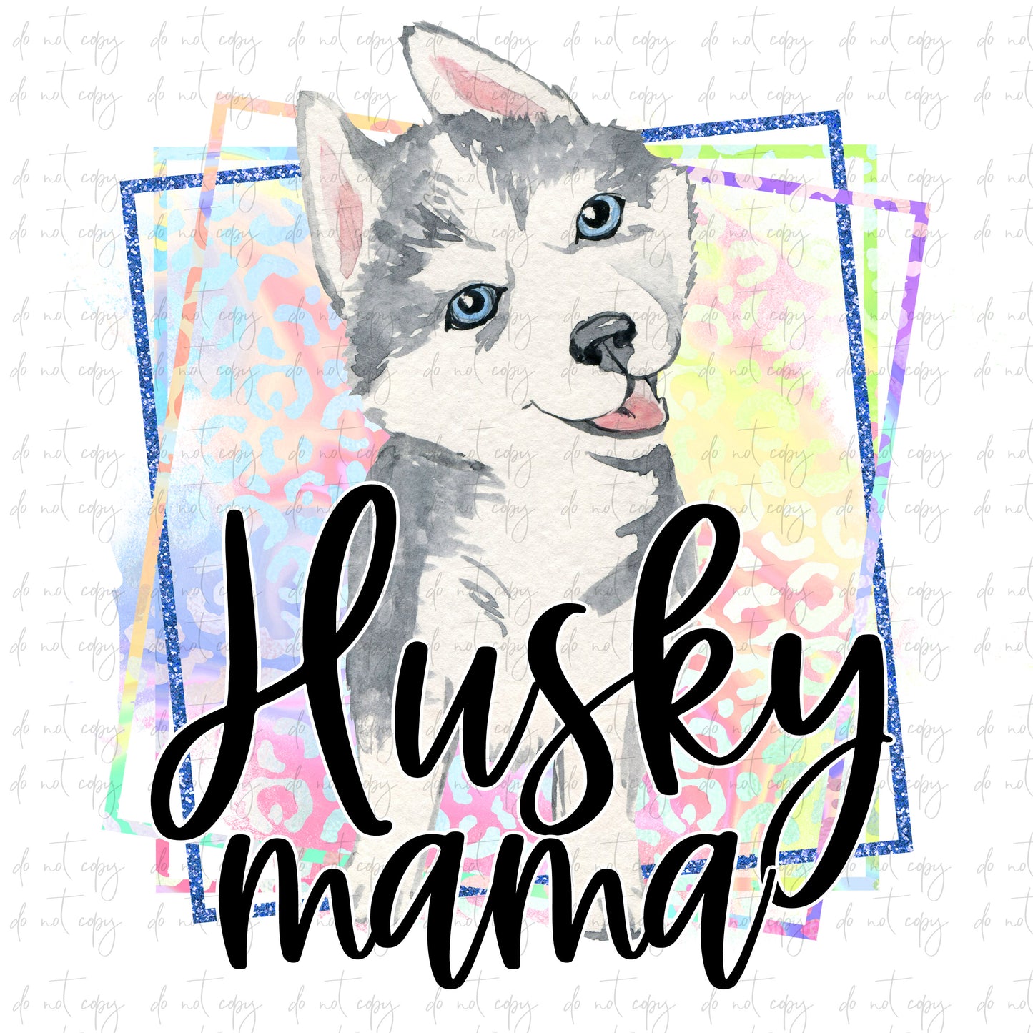 Husky Mama Png Sublimation dog