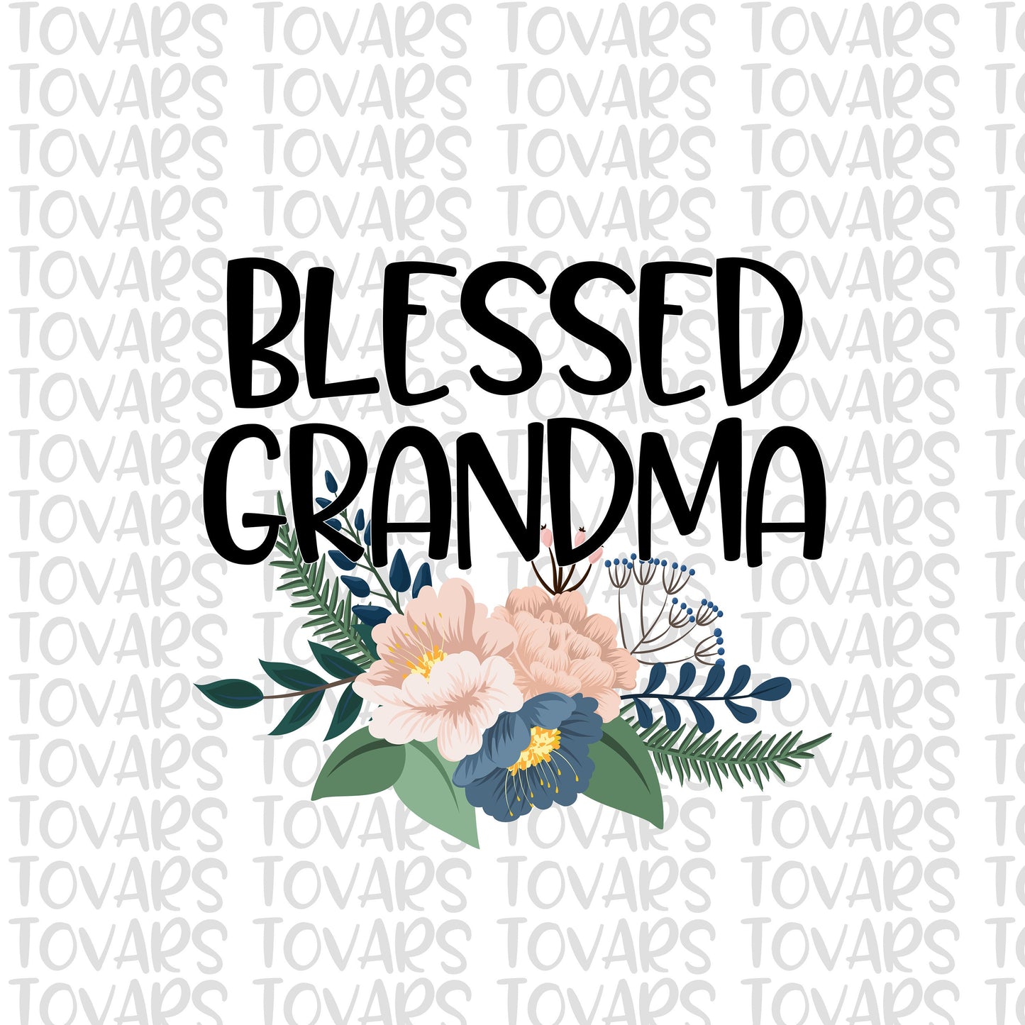 Blessed Grandma Sublimation Download, Floral Blessed Grandma Instant Download Sublimation Download, Blessed Grandma PNG, Blessed Grandma