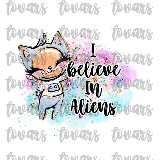 I believe in Aliens Sublimation Download, Alien Astronaut Cat PNG File Instant Download Sublimation Download, watercolor Funny Sublimation