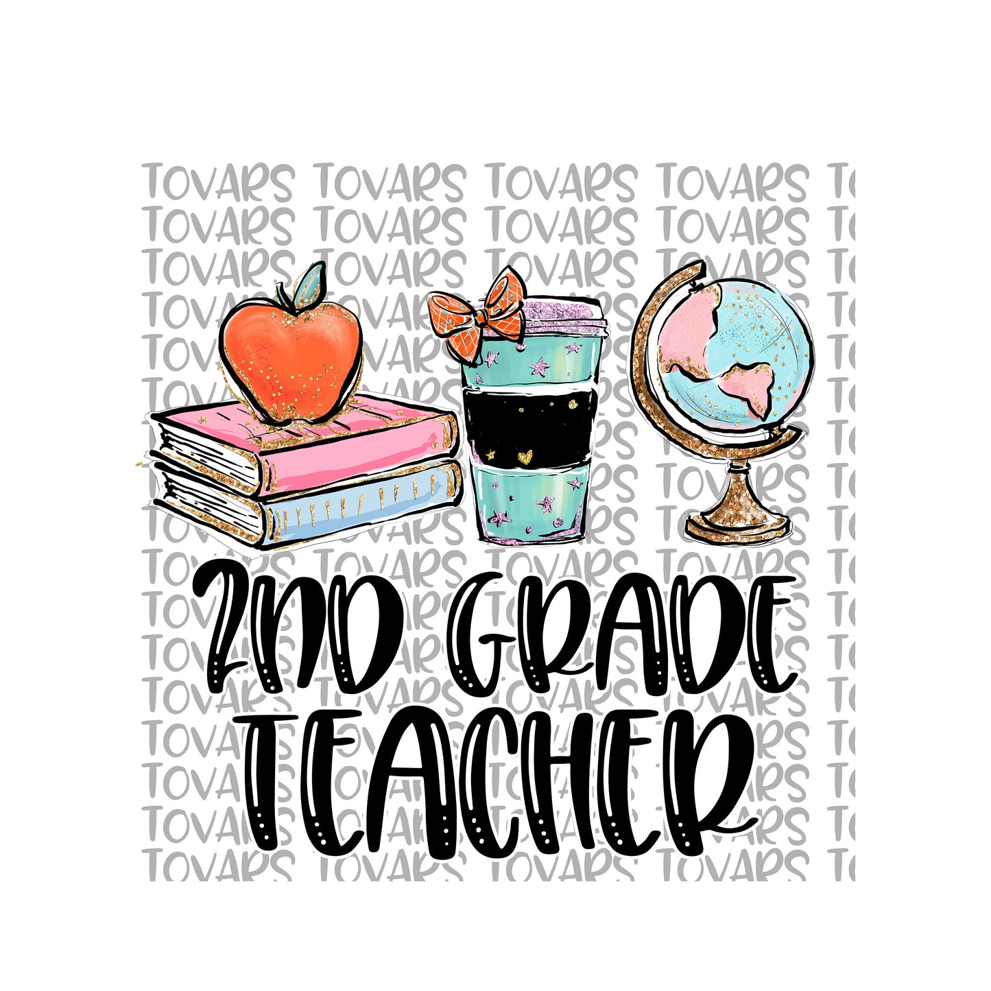 2nd Grade Teacher Sublimation Download, 2nd grade Teacher PNG, Instant Download Sublimation Download, Teacher PNG file, 2nd Grade Teacher