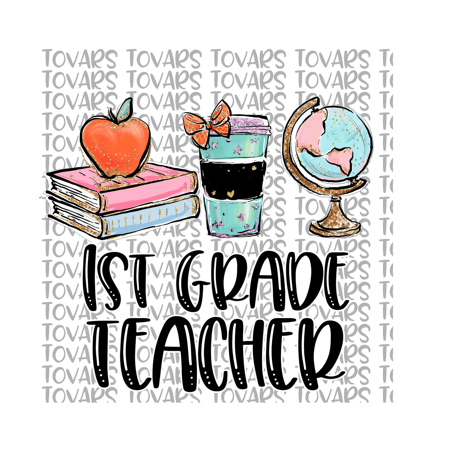 1st Grade Teacher Sublimation Download, 1st grade Teacher PNG, Instant Download Sublimation Download, Teacher PNG file, 1st Grade Teacher