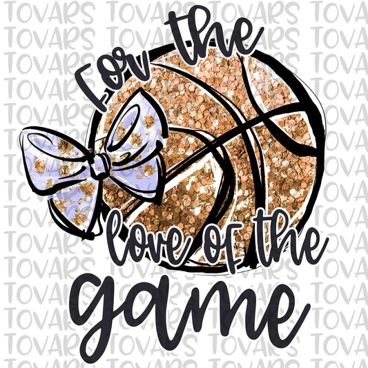 For the love of the Game Basketball Sublimation Download Basketball  Instant Sublimation Download Clipart Basketball instant download