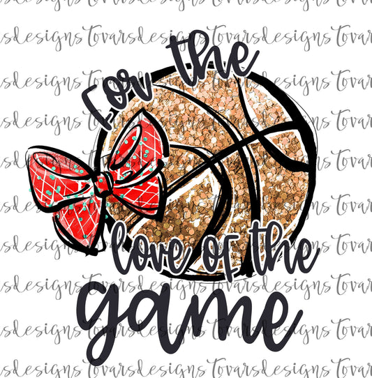 For the love of the Game Basketball Sublimation Download Basketball  Instant Sublimation Download Clipart Basketball instant download