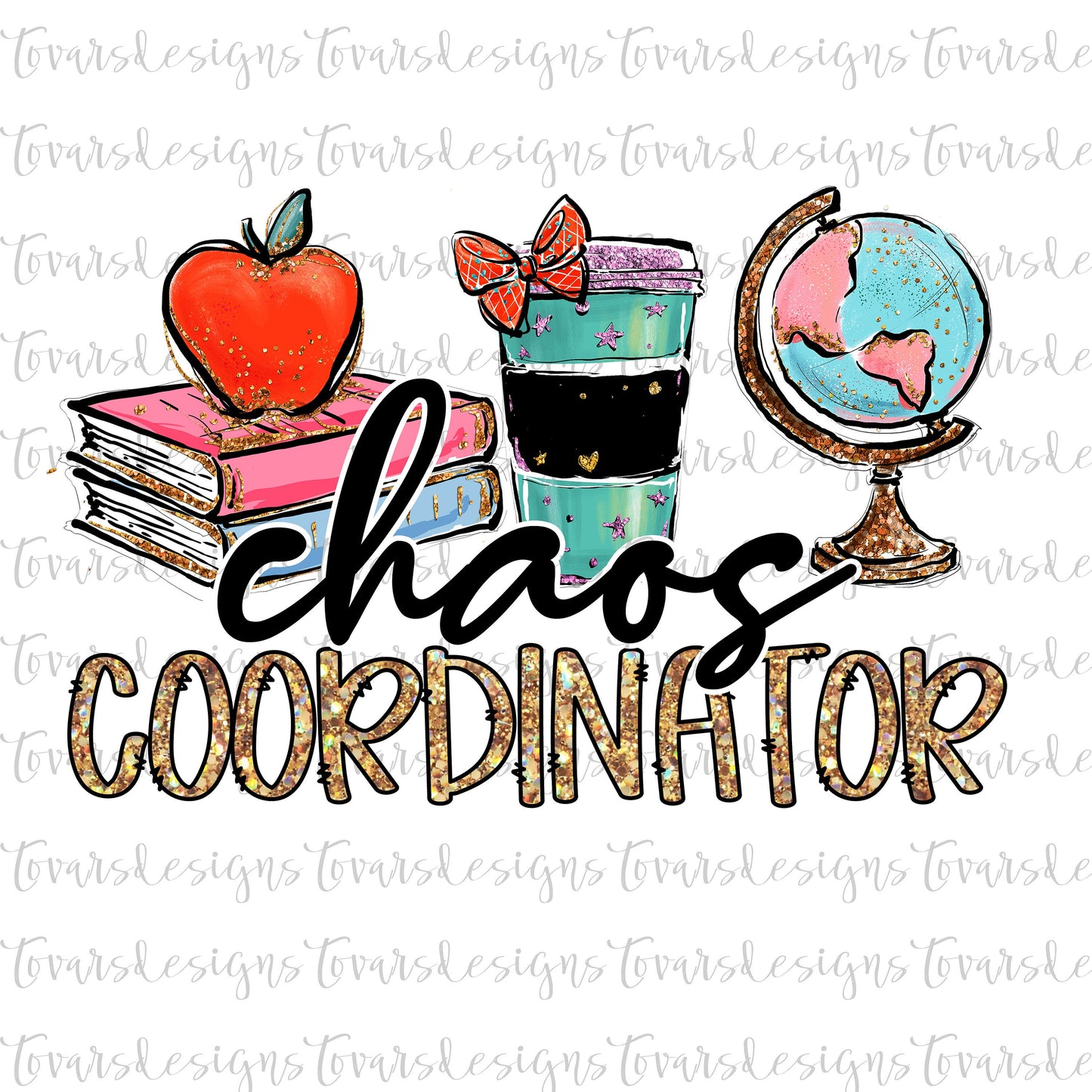 Chaos Coordinator Teacher Sublimation Download, Teacher PNG, Sublimation Download,  Chaos Coordinator Teacher PNG, Teacher Instant Download