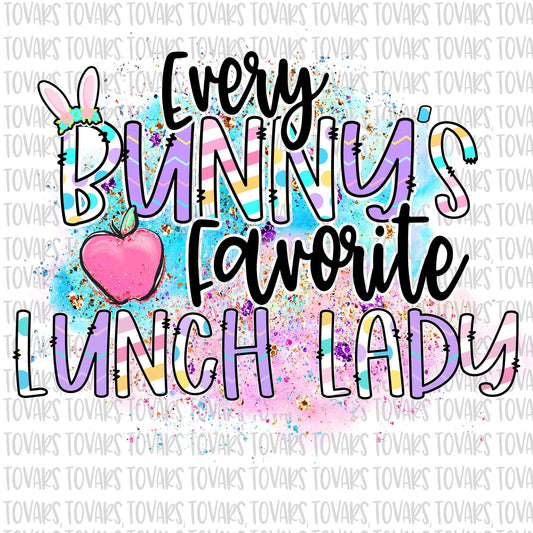Every Bunny's Favorite Lunch Lady Sublimation Download, Easter Lunch Lady PNG, Instant Download Lunch Lady bunny Sublimation design