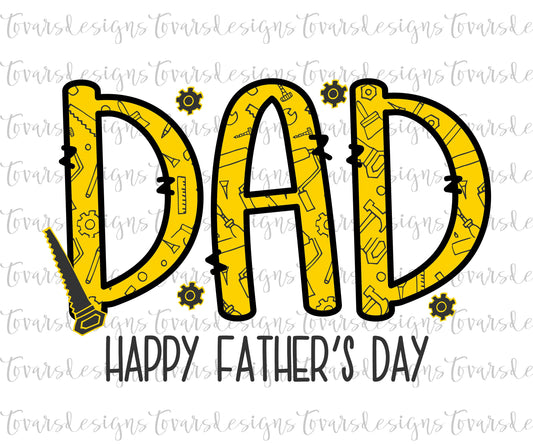 DAD Happy Father's Day Sublimation download,  fathers day sublimation digital download, tools png file, fathers day png file, saw hammer png