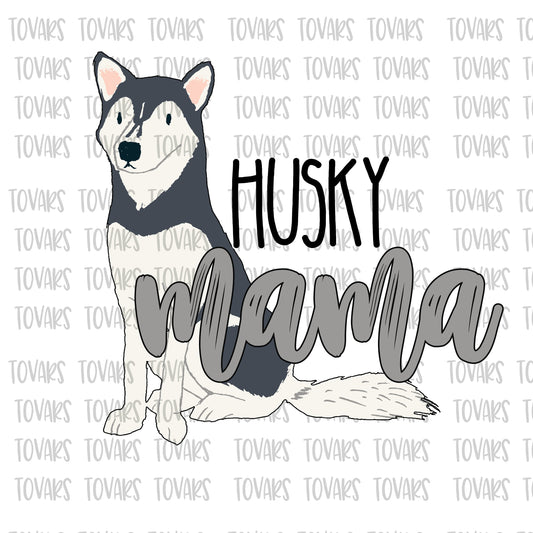 Husky Mama Sublimation Download, Husky PNG File Instant Download Sublimation Download, Husky Mama Design