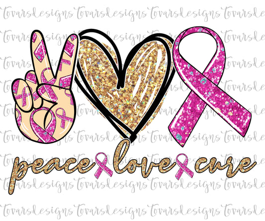 Peace love Cure Sublimation Png Digital Download, Breast Cancer Awareness Png, Breast Cancer Awareness Cure PNG, Peace Love Cure png file
