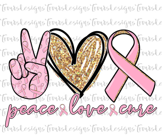 Peace love Cure Sublimation Png Digital Download, Breast Cancer Awareness Png, Breast Cancer Awareness Cure PNG, Peace Love Cure png file