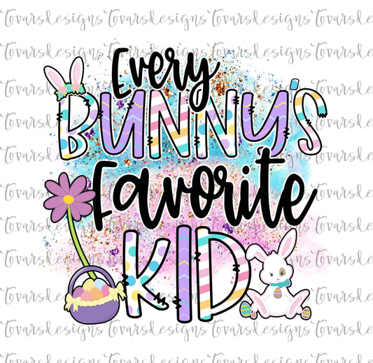 Every Bunny's Favorite Kid Sublimation Download, Easter Design PNG Instant Download Easter bunny For kids Sublimation design Kids Easter png