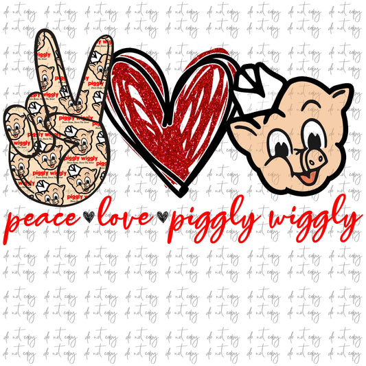 Peace Love Piggly Wiggly Sublimation Digital Download, png file