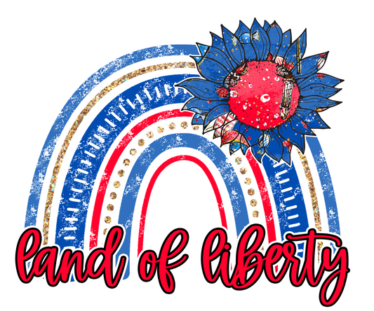 Land of Liberty Rainbow 4th of july Sunflower Sublimation png, fourth of July Png , patriotic USA God bless the usa png, Patriotic print