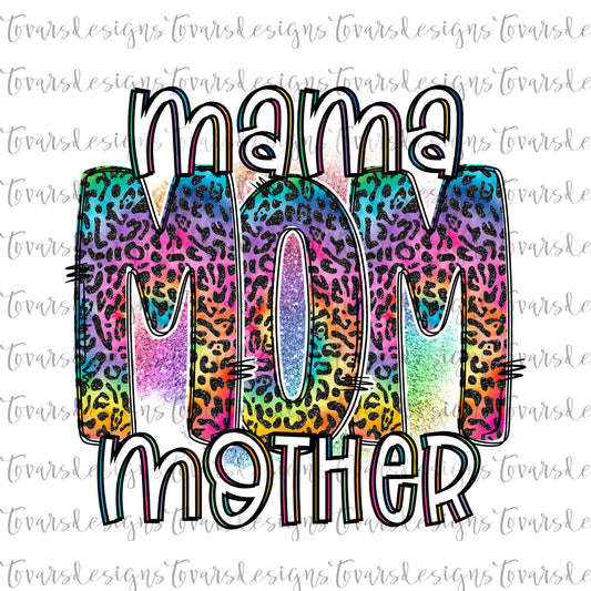 Mama mom mother Rainbow Cheetah Sublimation Png Download, Instant Download, Mama mom mother, Mama mom mother rainbow sublimation design