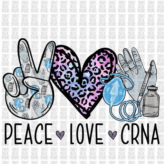 Peace Love CRNA Sublimation Download, crna anesthesiologist PNG, Instant Download sublimation, crna anesthesiologist Sublimation