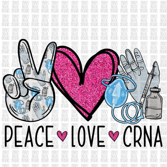 Peace Love CRNA Sublimation Download, crna anesthesiologist PNG, Instant Download sublimation, crna anesthesiologist Sublimation