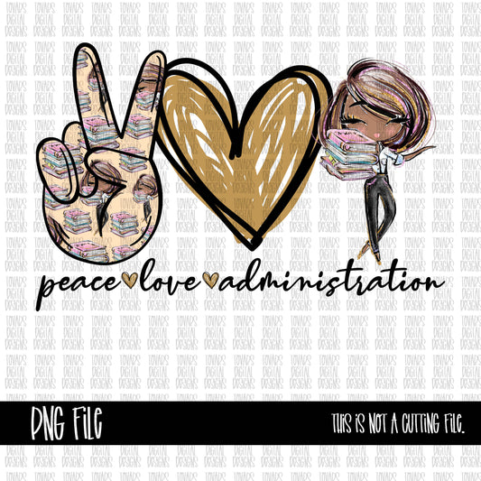 Peace love Administration PNG FILE School