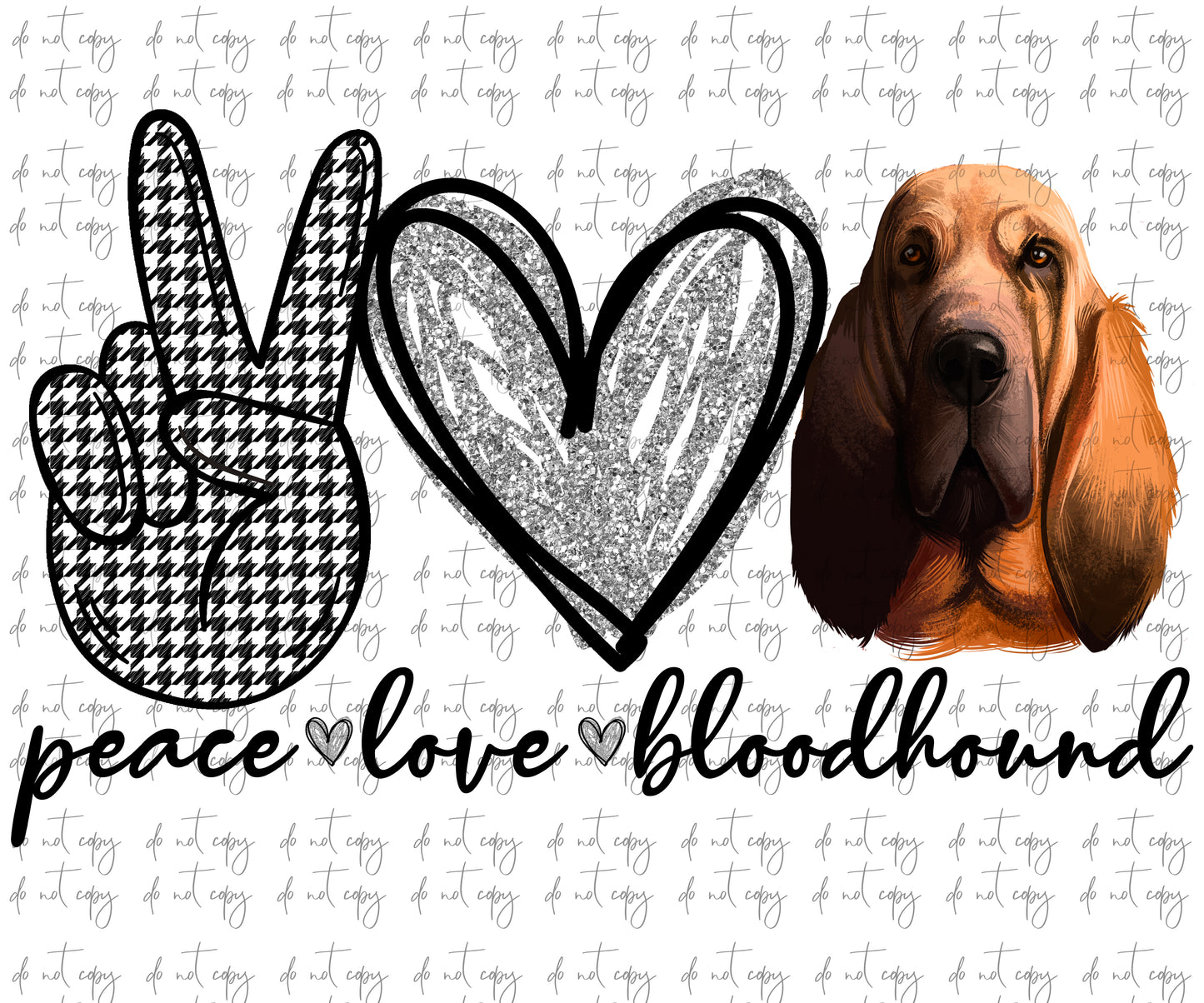 Peace love Bloodhound