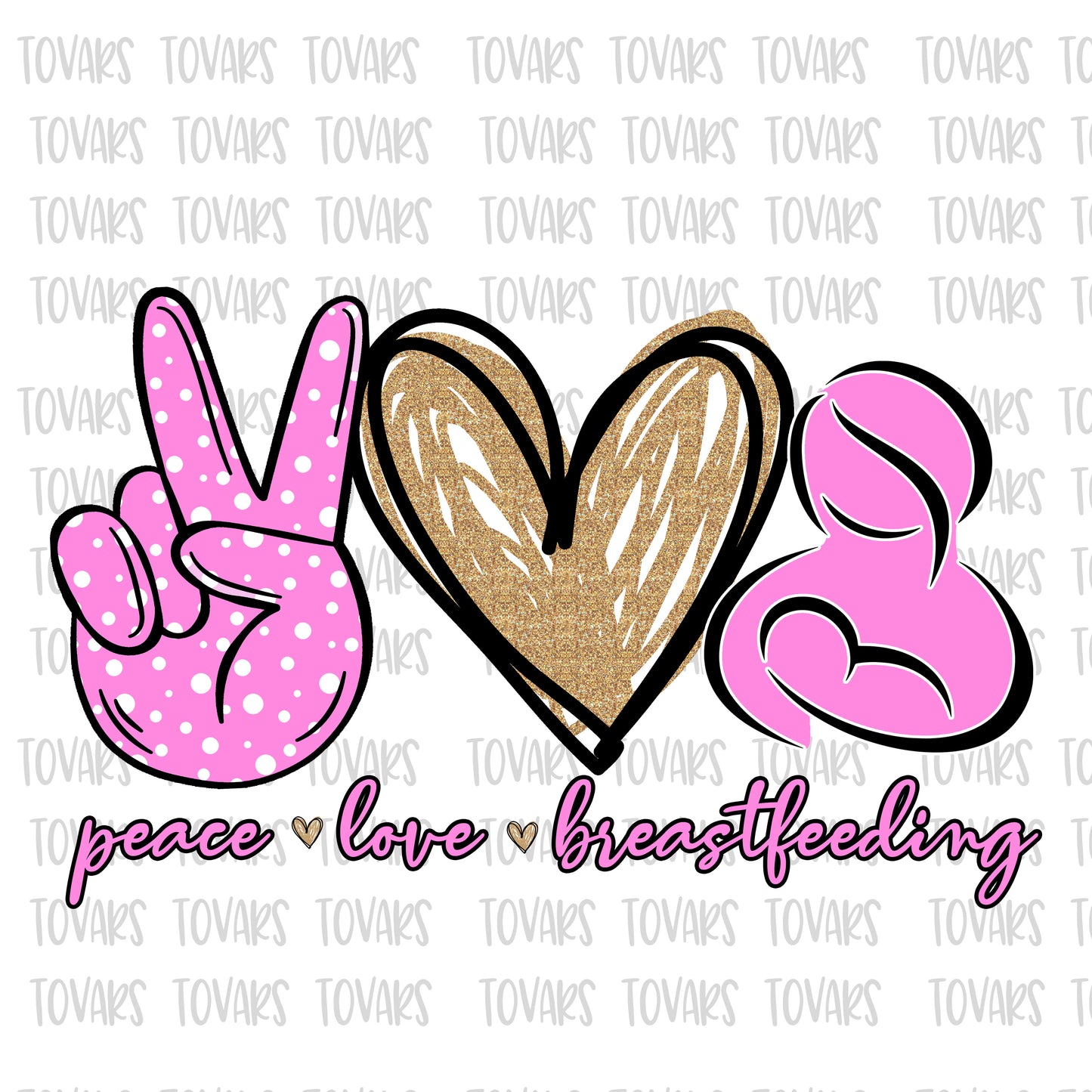 Peace love breastfeeding Sublimation design png file