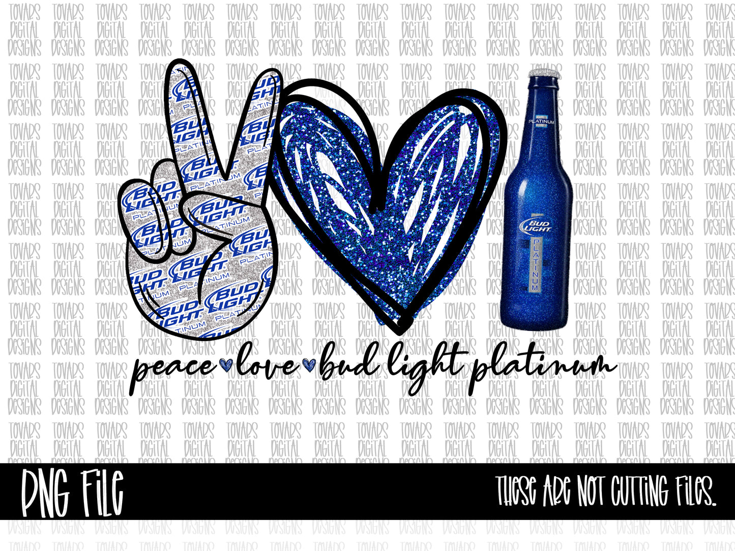 Peace love Bud light Platinum PNG FILE