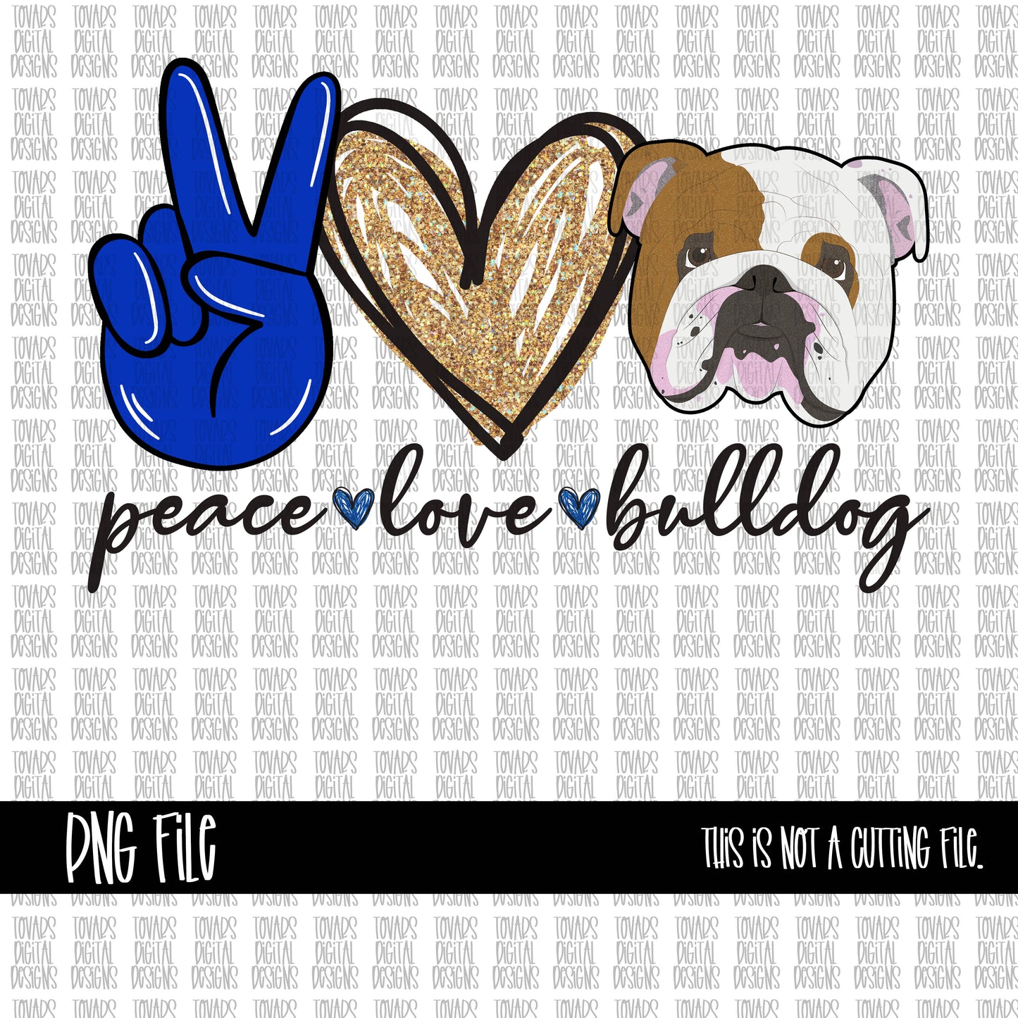 Peace love Bulldog Gold and Blue PNG FILE