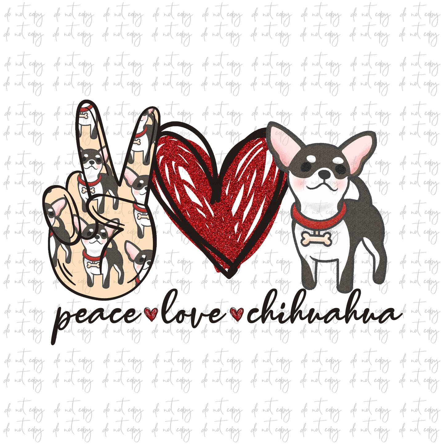 Peace love Chihuahua, Chihuahua Sublimation Png Digital Download, Peace love Chihuahua glitter Chihuahua Png, Chihuahua Sublimation design