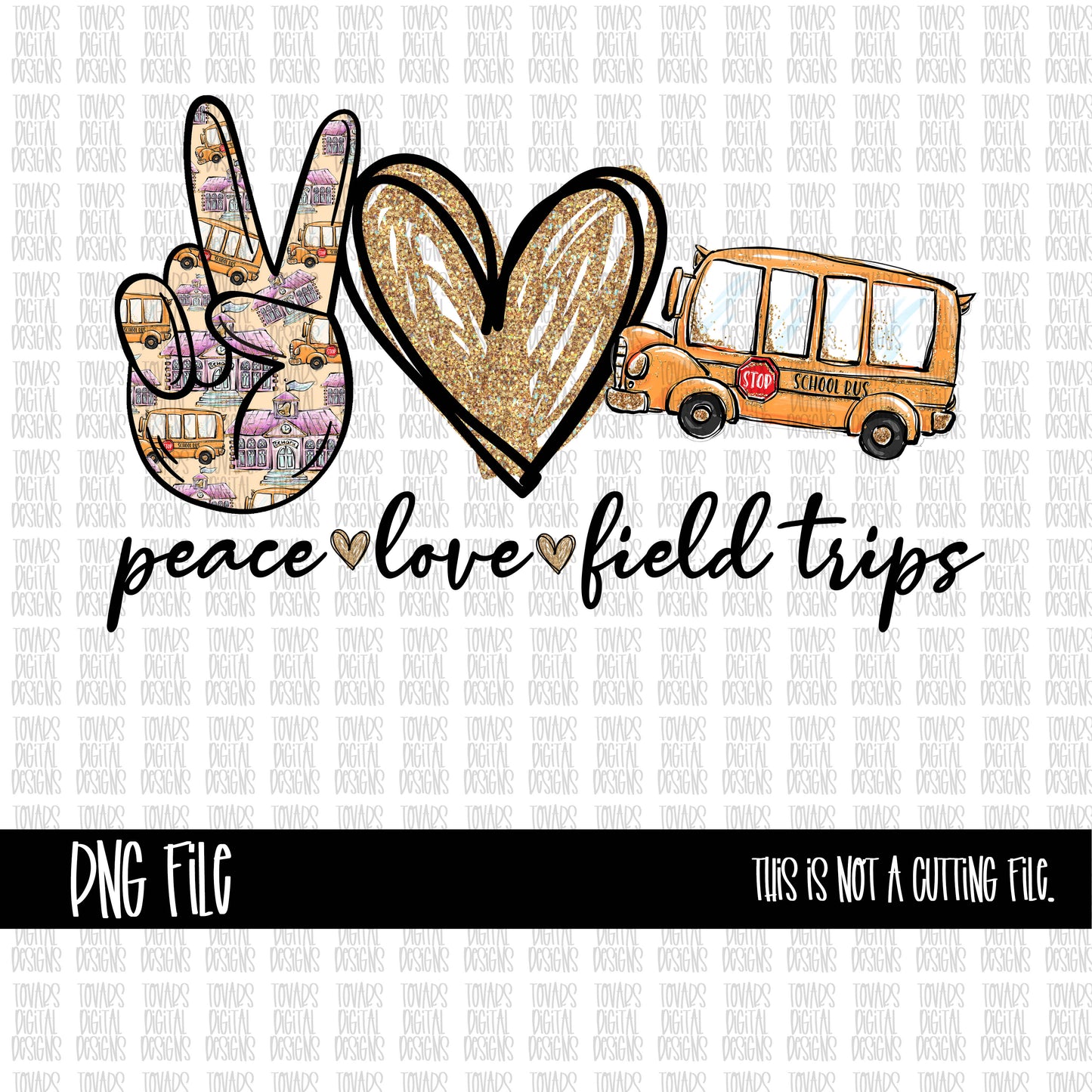 Peace love Field Trips PNG FILE School