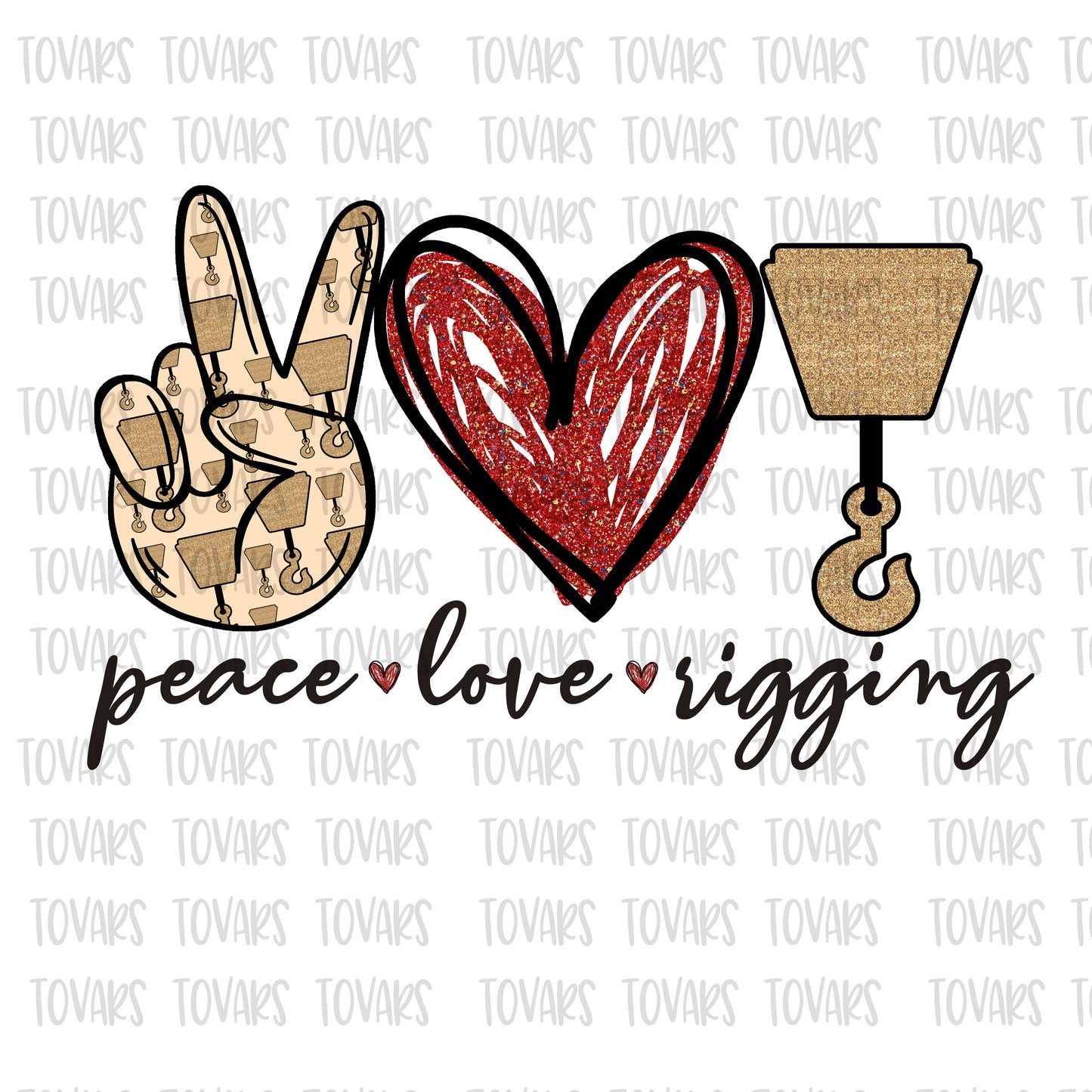 Peace love rigging sublimation png file oilfield rigging