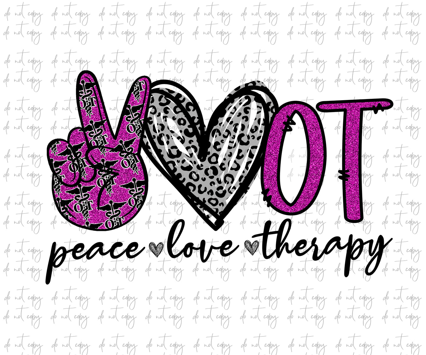 Peace Love therapy Sublimation Download, therapy occupational therapy PNG, OT Therapy sublimation, Peace love occupational therapy Silver