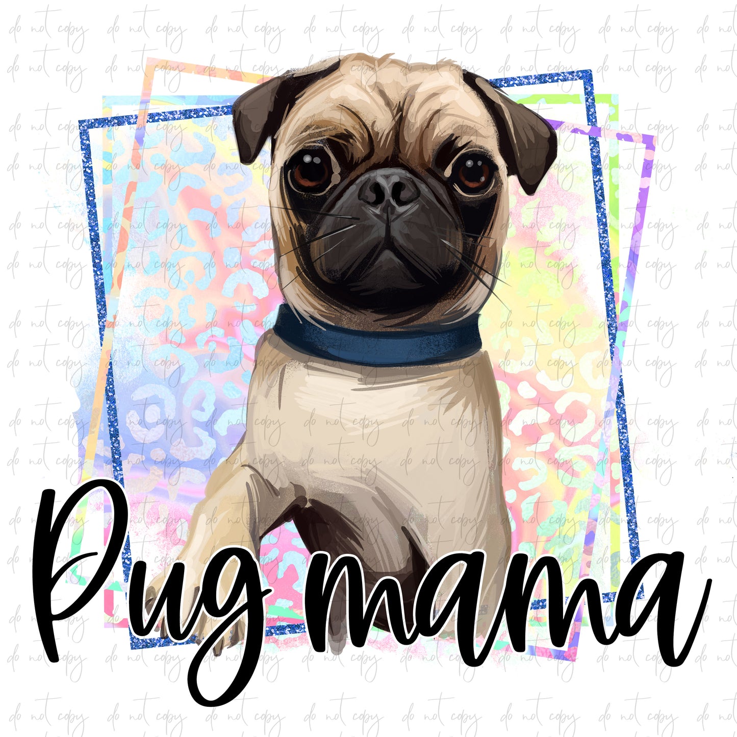 Pug Mama Png Sublimation dog