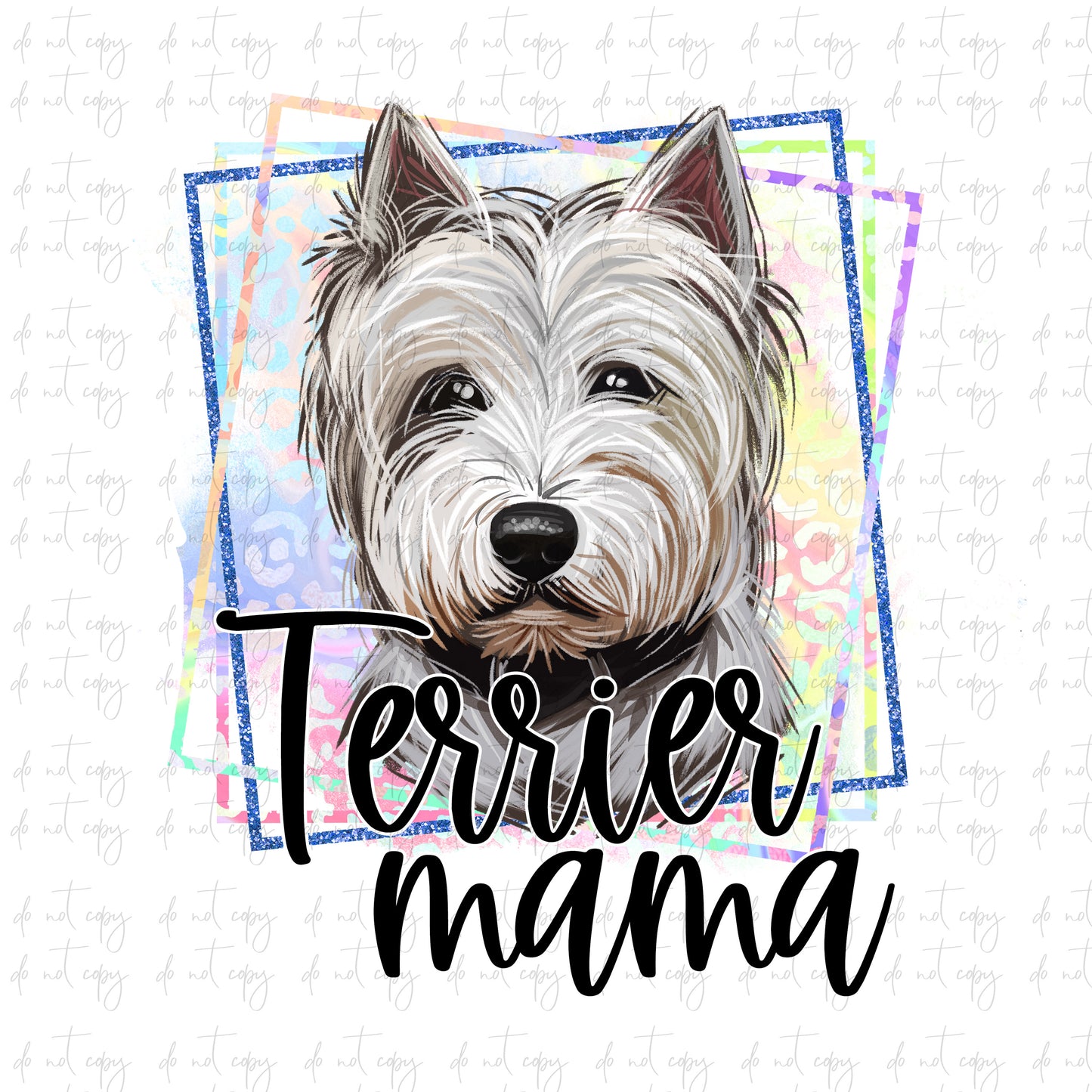 Terrier Mama Png Sublimation dog